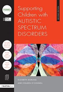 Download Supporting Children with Autistic Spectrum Disorders (21st Century Business Management) pdf, epub, ebook
