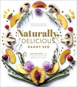 Download Naturally, Delicious: 100 Recipes for Healthy Eats That Make You Happy pdf, epub, ebook