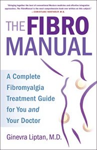 Download The FibroManual: A Complete Fibromyalgia Treatment Guide for You and Your Doctor pdf, epub, ebook