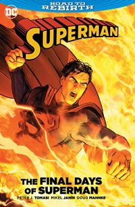 Download Superman: The Final Days of Superman (Superman (2011-2016)) pdf, epub, ebook