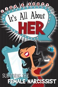 Download It’s All About Her – Surviving The Female Narcissist pdf, epub, ebook