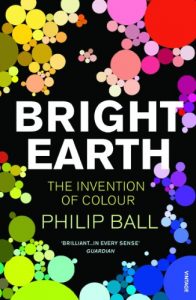 Download Bright Earth: The Invention of Colour pdf, epub, ebook