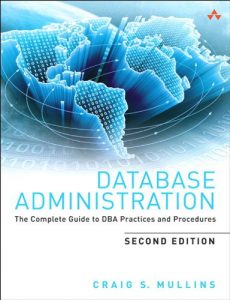 Download Database Administration: The Complete Guide to DBA Practices and Procedures pdf, epub, ebook