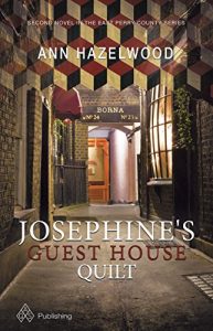 Download Josephine’s Guest House Quilt (East Perry County Series Book 2) pdf, epub, ebook