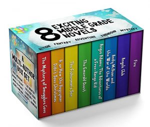 Download 8 Exciting Middle Grade Novels (A Multi-Author Box Set) pdf, epub, ebook