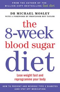 Download The 8-week Blood Sugar Diet: Lose weight fast and reprogramme your body pdf, epub, ebook
