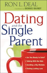 Download Dating and the Single Parent: * Are You Ready to Date?

* Talking With the Kids 

* Avoiding a Big Mistake

* Finding Lasting Love pdf, epub, ebook