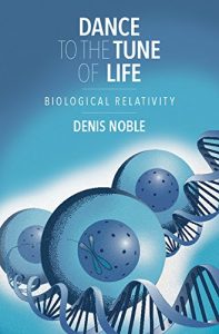Download Dance to the Tune of Life: Biological Relativity pdf, epub, ebook