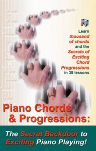 Download Piano Chords & Chord Progressions: The Secret Back Door To Exciting Piano Playing! pdf, epub, ebook