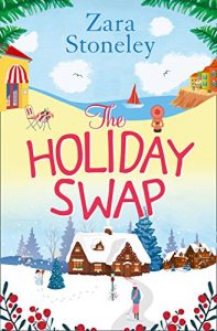 Download The Holiday Swap: The perfect feel good romance for fans of the Christmas movie The Holiday pdf, epub, ebook