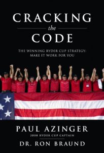 Download Cracking the Code: The Winning Ryder Cup Strategy, Make It Work For You pdf, epub, ebook