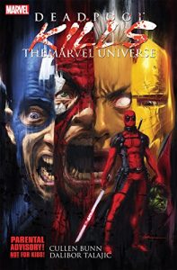 Download Deadpool Kills The Marvel Universe pdf, epub, ebook