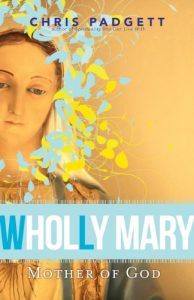 Download Wholly Mary: Mother of God pdf, epub, ebook