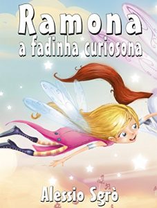 Download Ramona a fadinha curiosona: Fábula ilustrada (Portuguese Edition) pdf, epub, ebook