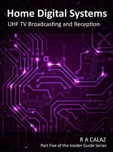 Download UHF TV Broadcasting and Reception (Home Digital Systems Book 5) pdf, epub, ebook