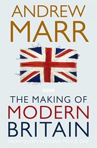 Download The Making of Modern Britain pdf, epub, ebook