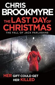 Download The Last Day of Christmas: The Fall of Jack Parlabane (short story) pdf, epub, ebook