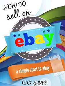 Download How To Sell On eBay: A Simple Start To eBay pdf, epub, ebook