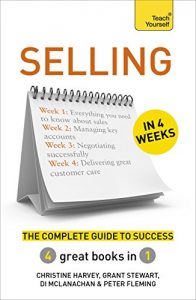 Download Selling in 4 Weeks: The Complete Guide to Success: Teach Yourself (Teach Yourself in a Week) pdf, epub, ebook