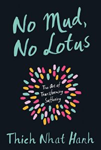 Download No Mud, No Lotus: The Art of Transforming Suffering pdf, epub, ebook