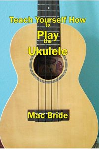 Download Teach Yourself How to Play the Ukulele pdf, epub, ebook