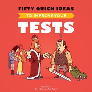 Download Fifty Quick Ideas To Improve Your Tests pdf, epub, ebook