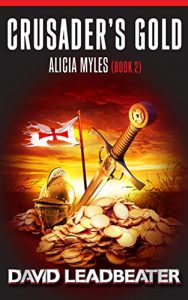 Download Crusader’s Gold (Alicia Myles Book 2) pdf, epub, ebook