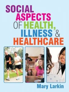 Download Social Aspects Of Health, Illness And Healthcare pdf, epub, ebook