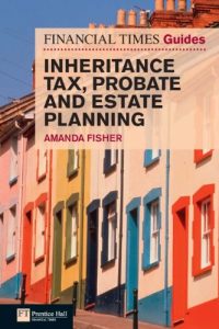 Download Financial Times Guide to Inheritance Tax , Probate and Estate Planning (The FT Guides) pdf, epub, ebook