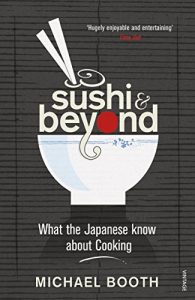 Download Sushi and Beyond: What the Japanese Know About Cooking pdf, epub, ebook