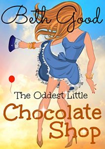 Download The Oddest Little Chocolate Shop: A Delicious Feel-Good Romcom pdf, epub, ebook