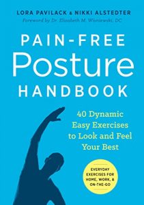 Download Pain-Free Posture Handbook: 40 Dynamic Easy Exercises to Look and Feel Your Best pdf, epub, ebook