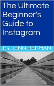 Download The Ultimate Beginner’s Guide to Instagram pdf, epub, ebook