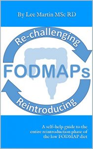 Download Re-challenging and Reintroducing FODMAPS: A self-help guide to the entire reintroduction phase of the low FODMAP diet pdf, epub, ebook