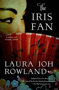 Download The Iris Fan: A Novel of Feudal Japan (Sano Ichiro Novels) pdf, epub, ebook