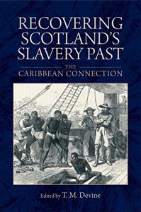 Download Recovering Scotland’s Slavery Past pdf, epub, ebook