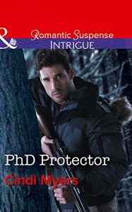 Download Phd Protector (Mills & Boon Intrigue) (The Men of Search Team Seven, Book 4) pdf, epub, ebook