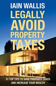 Download Legally Avoid Property Taxes: 51 Top Tips to Save Property Taxes and Increase Your Wealth pdf, epub, ebook