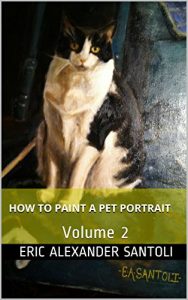 Download How to Paint a Pet Portrait: Volume 2 pdf, epub, ebook