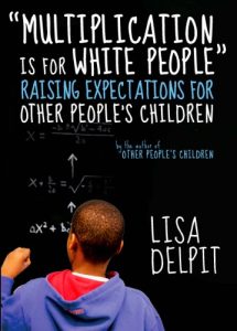Download “Multiplication Is for White People”: Raising Expectations for Other People’s Children pdf, epub, ebook
