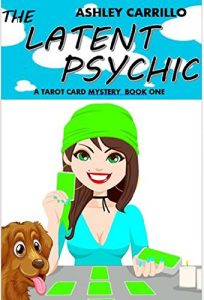 Download The Latent Psychic: A Tarot Card Mystery(Book 1) pdf, epub, ebook