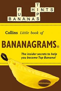 Download BANANAGRAMS®: The Insider Secrets to Help you Become Top Banana! (Collins Little Books) pdf, epub, ebook