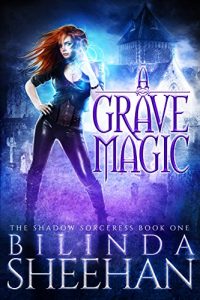 Download A Grave Magic (The Shadow Sorceress Book 1) pdf, epub, ebook
