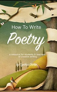 Download How To Write Poetry: A Resource for Students and Teachers of Creative Writing pdf, epub, ebook