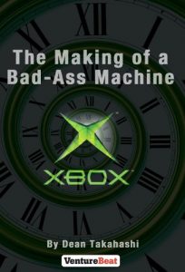 Download Xbox: The Making of a Bad-Ass Machine pdf, epub, ebook