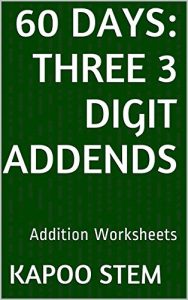 Download 60 Addition Worksheets with Three 3-Digit Addends: Math Practice Workbook (60 Days Math Addition Series 8) pdf, epub, ebook