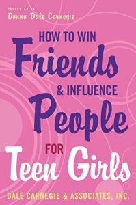 Download How to Win Friends and Influence People for Teen Girls pdf, epub, ebook