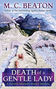 Download Death of a Gentle Lady (Hamish Macbeth Book 23) pdf, epub, ebook