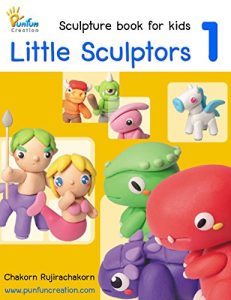 Download Little Sculptors 1: Dinosaur & Greek mythology characters pdf, epub, ebook