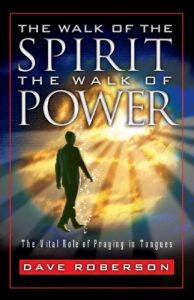 Download The Walk of the Spirit – The Walk of Power: The Vital Role of Praying in Tongues pdf, epub, ebook